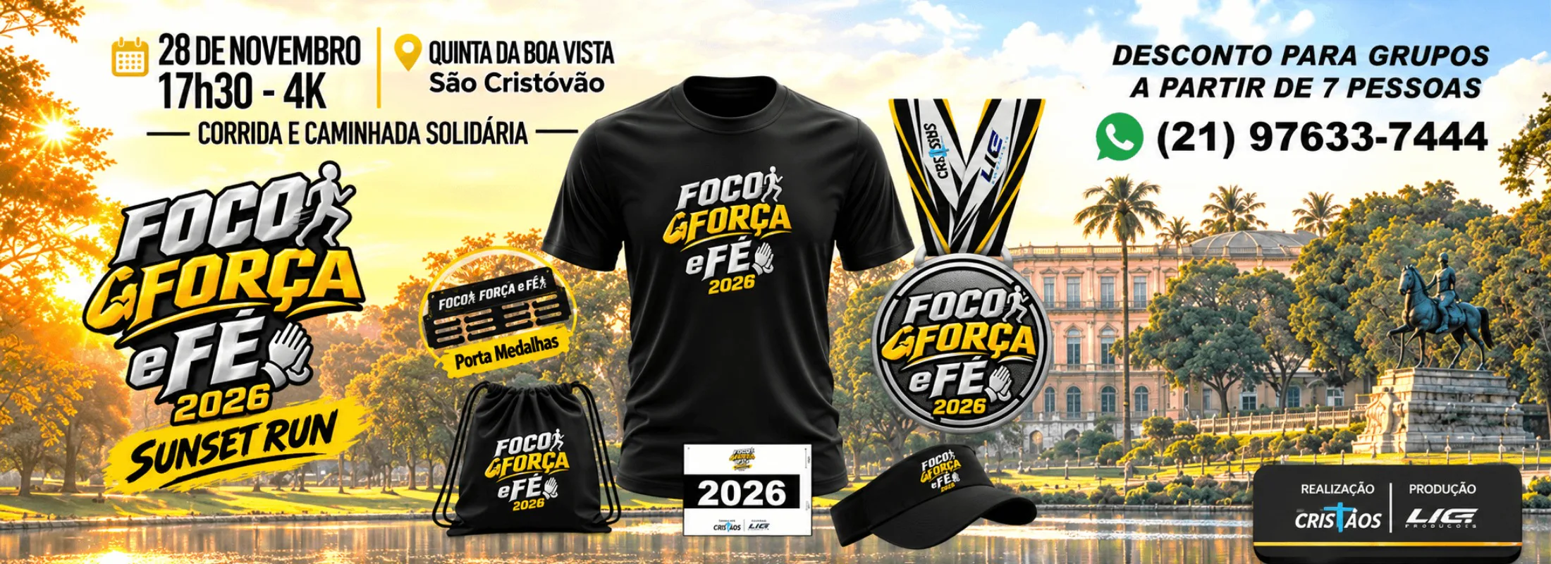FOCO, FORÇA E FÉ 2026 - 5ª EDIÇÃO ( SUNSET RUN )